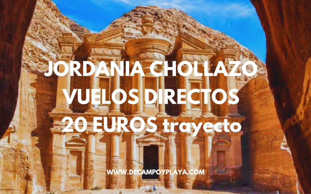 DE LOCOS!! VUELOS DIRECTOS A JORDANIA por SÓLO 20 Euros el trayecto