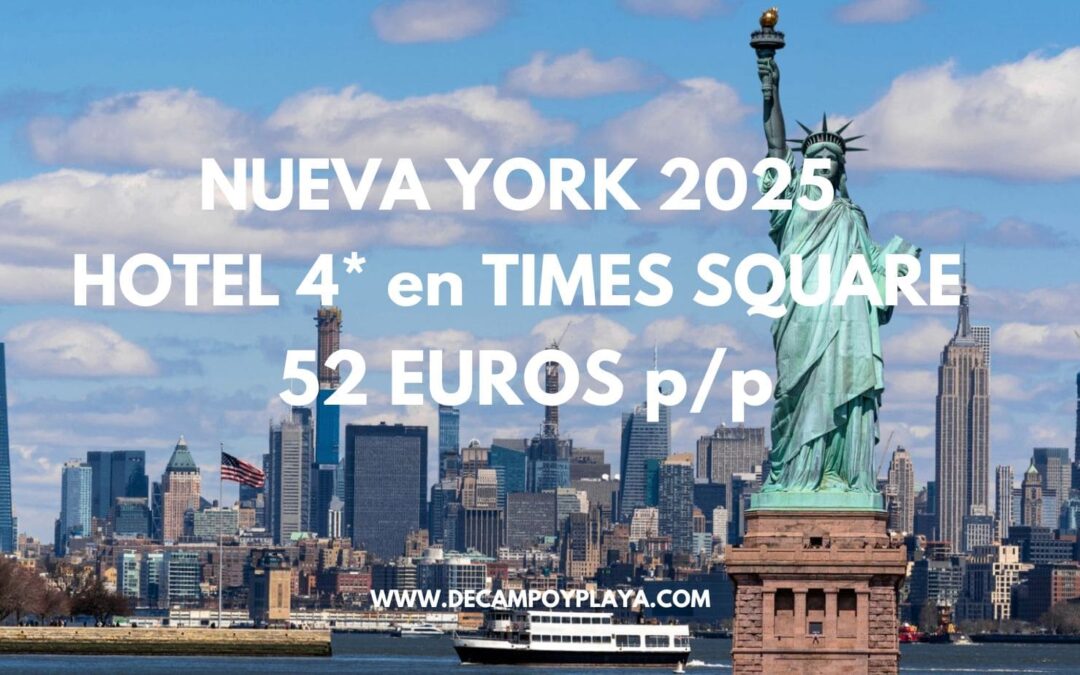 NUEVA YORK Primavera 2025: Hotel 4* en TIMES SQUARE por sólo 52 Euros p/p