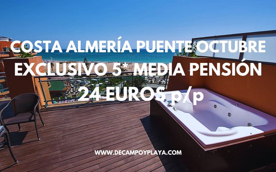 EXCLUSIVO Hotel Spa 5* Costa de Almería primera línea MEDIA PENSIÓN por sólo 24 Euros p/p