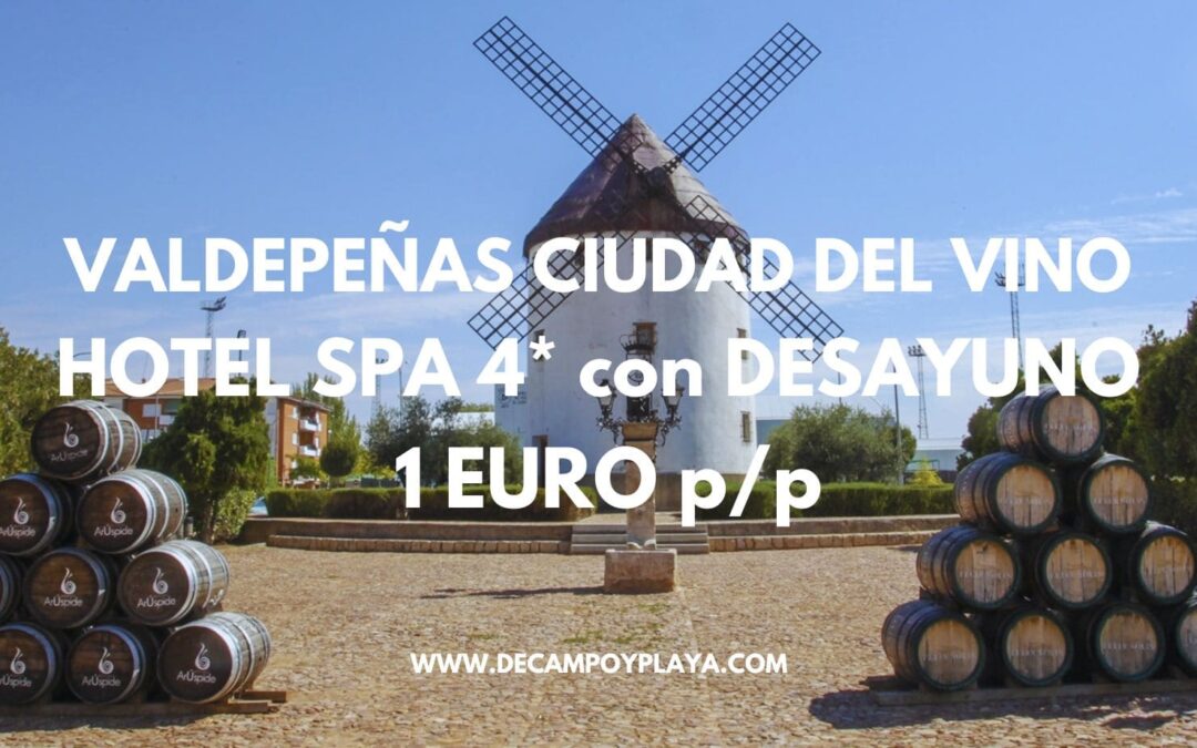 RÁPIDO!! VALDEPEÑAS en Ciudad Real: Hotel Spa 4* con desayuno SÓLO 1 Euro p/p