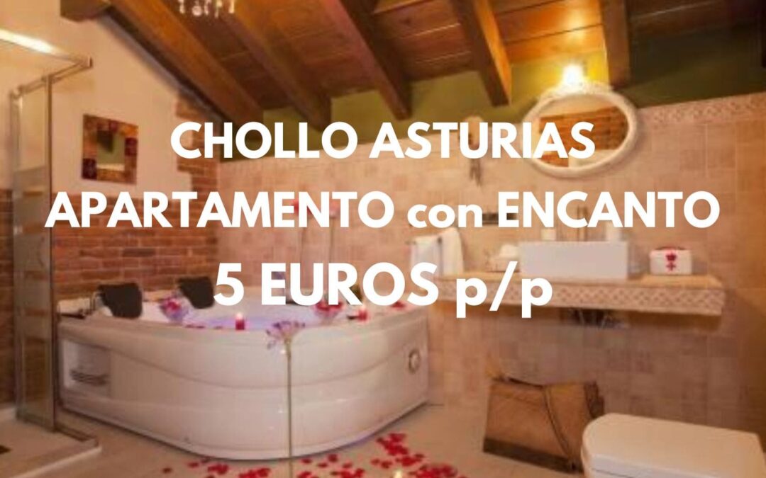ASTURIAS CHOLLAZO: Apartamento con encanto y jacuzzi hasta seis personas por sólo 5 Euros