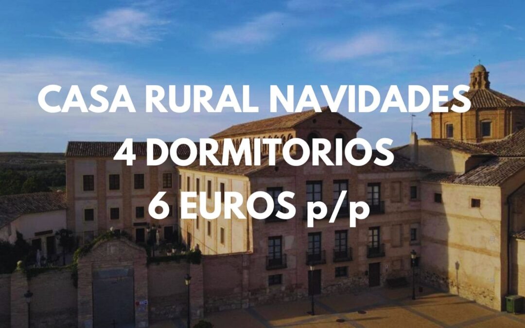 CHOLLAZO provincia de Zaragoza Navidades: Casa Rural de 4 dormitorios por sólo 6 Euros p/p