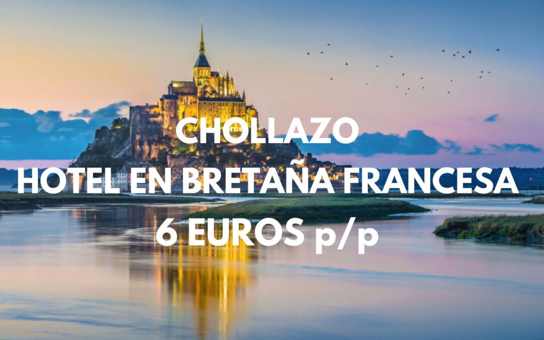 BRETAÑA FRANCESA CHOLLAZO: Hotel por sólo 6 Euros p/p