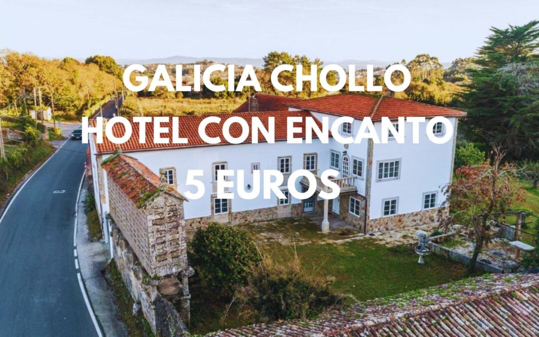 GALICIA en Primavera Hotel con encanto precioso para dos por sólo 5 Euros p/p