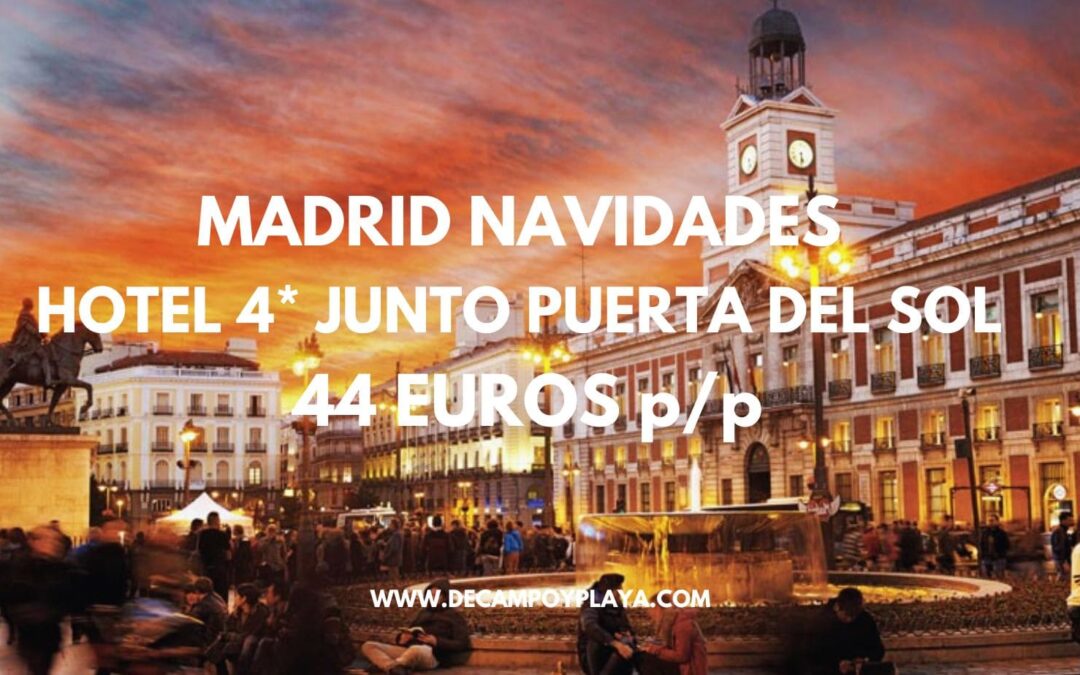 MADRID NAVIDADES: Famoso Hotel 4* Santo Domingo junto PUERTA DEL SOL por sólo 44 Euros p/p