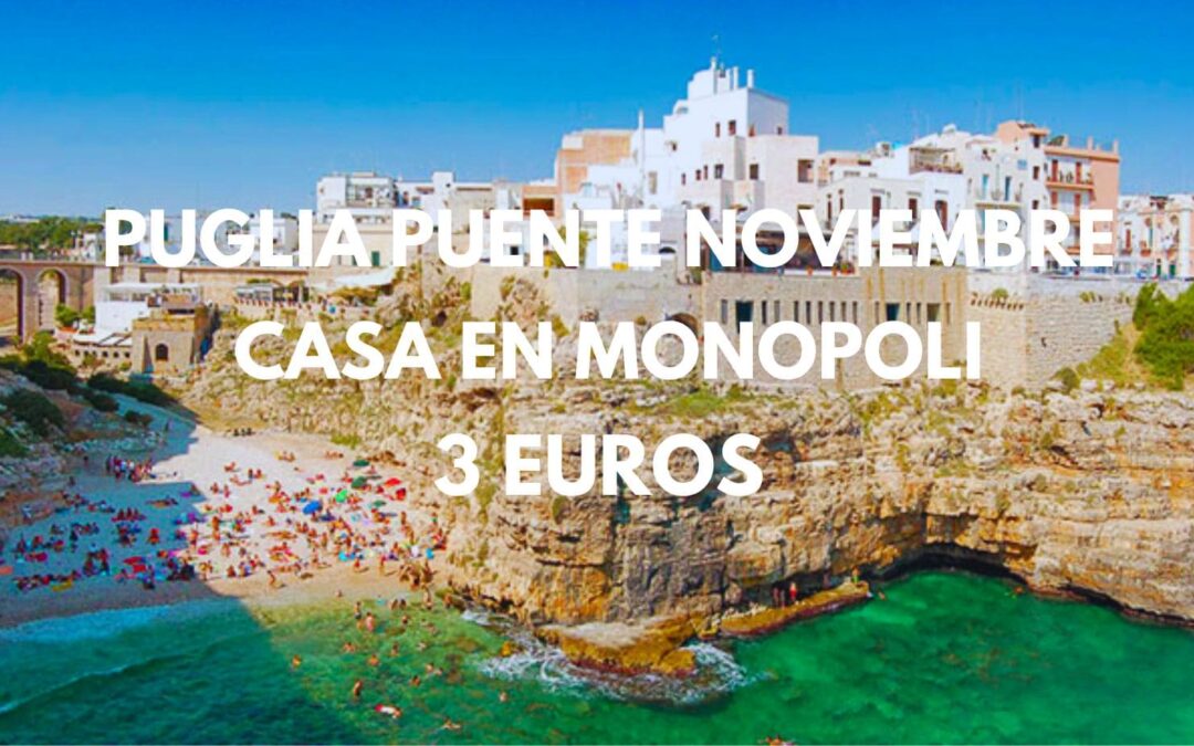 PUGLIA en Italia puente Noviembre: Casa hasta seis personas sólo 3 Euros p/p