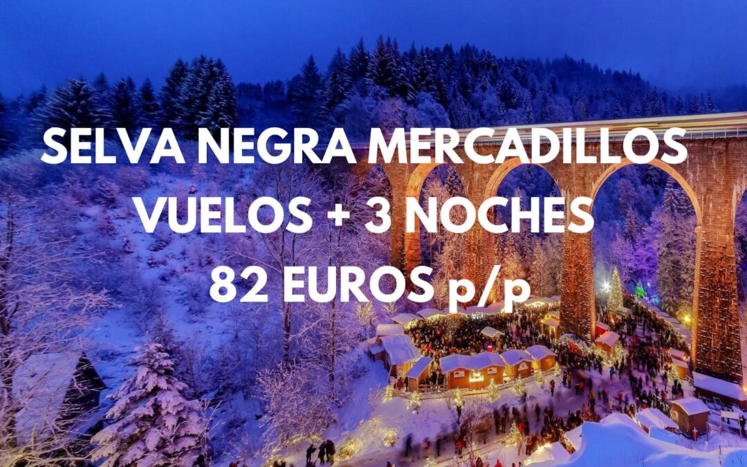 SELVA NEGRA en Alemania Mercadillos Navideños: Vuelos + 3 noches apartamento por sólo 82 Euros p/p