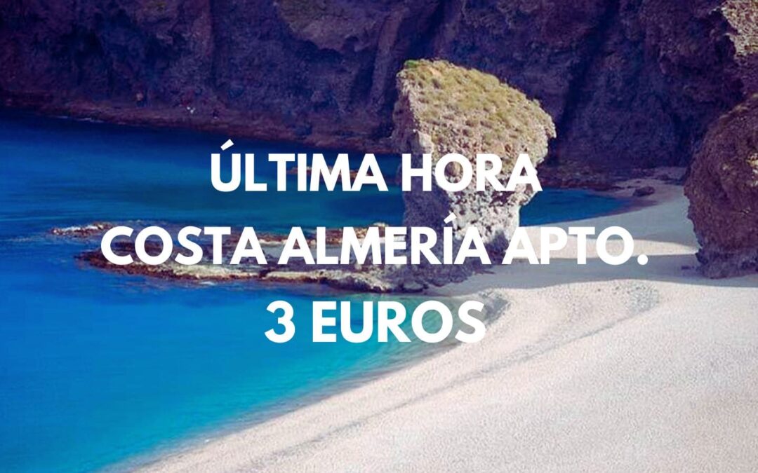 ÚLTIMA HORA COSTA ALMERÍA: Apartamento en Carboneras FRENTE PLAYA para cuatro por SÓLO 3 Euros p/p