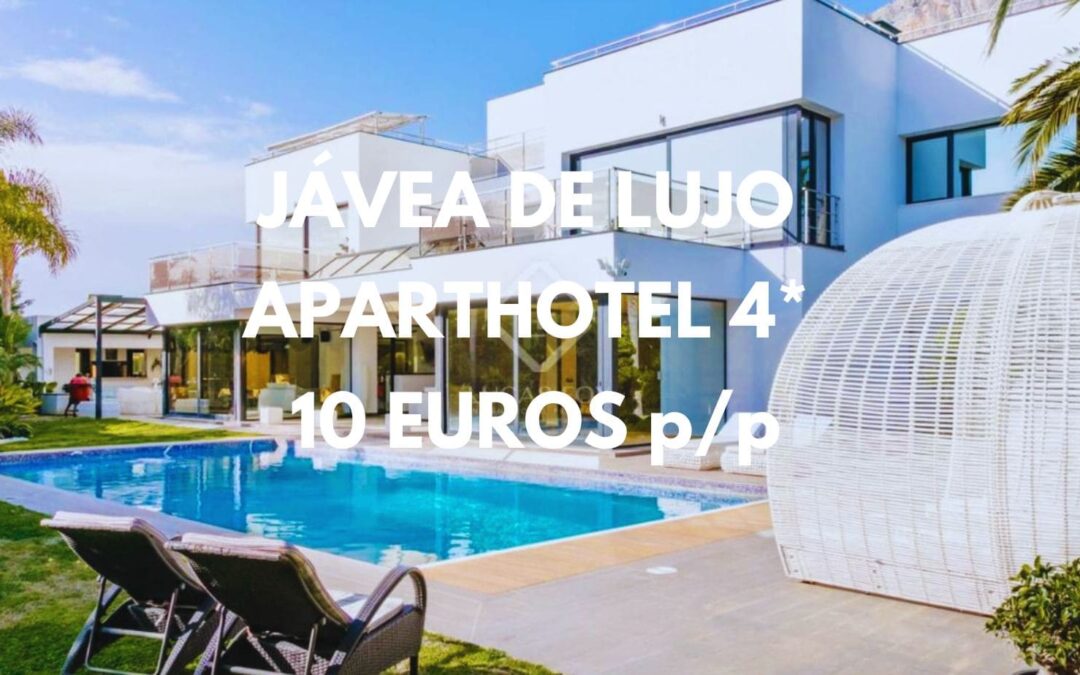 COSTA BLANCA DE LUJO: Aparthotel Boutique 4* en JÁVEA por sólo 10 Euros p/p