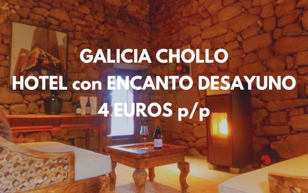 GALICIA CHOLLAZO: Hotel con encanto del siglo XVIII en ORENSE con desayuno SÓLO 4 Euros p/p