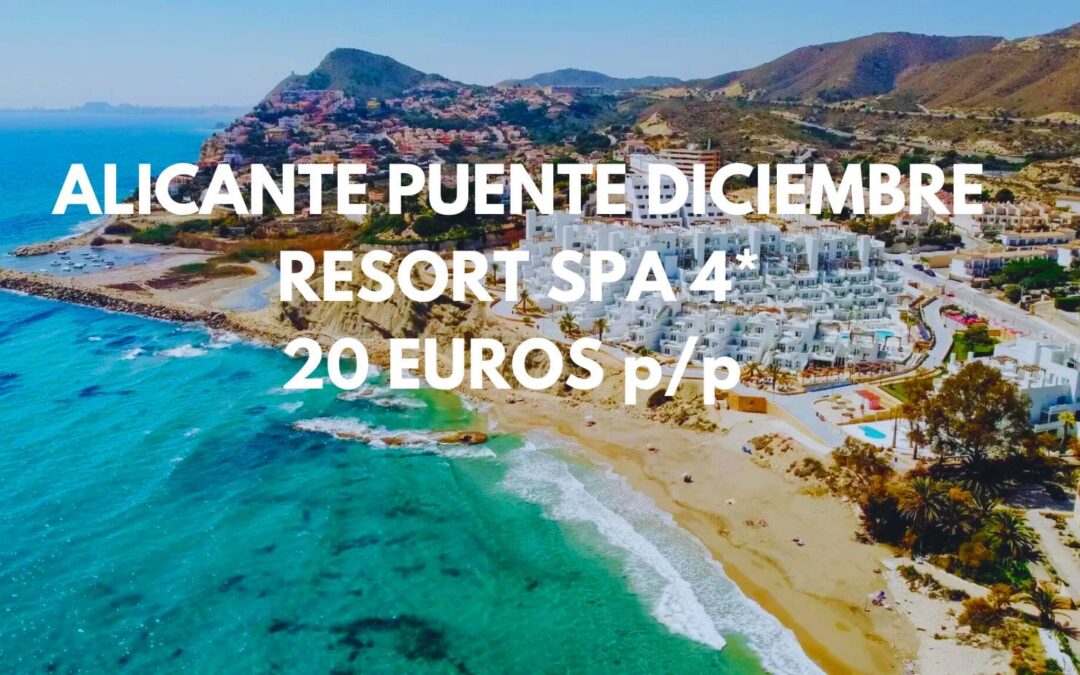ÚLTIMA HORA ALICANTE Puente Diciembre: Resort 4* primera línea playa para cuatro por sólo 20 Euros p/p