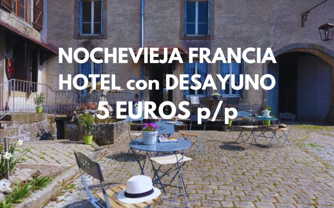 BORGOÑA FRANCESA Nochevieja: Habitación Superior con desayuno en HOTEL CON ENCANTO sólo 5 Euros p/p