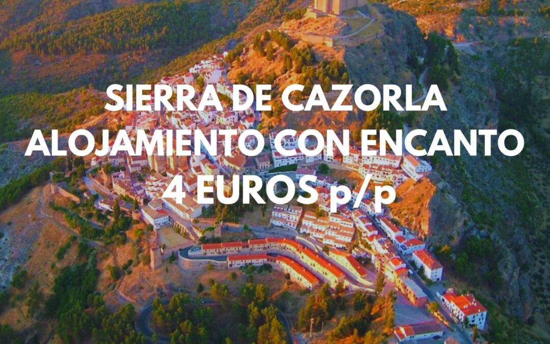 SIERRA DE CAZORLA Fin de semana: Alojamiento rural con encanto por sólo 4 Euro p/p