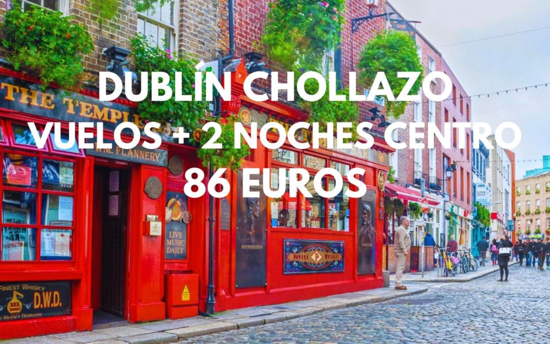 DUBLÍN Escapada chollo: Vuelos + 2 noches centro SÓLO 86 Euros p/p