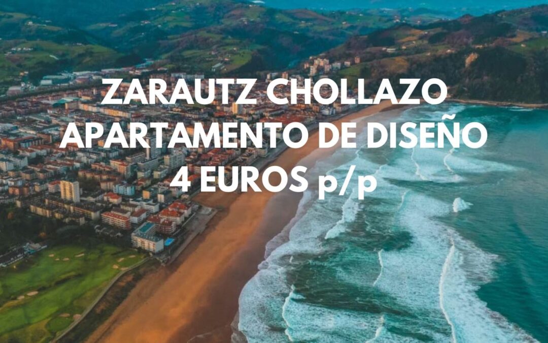 ZARAUTZ Apartamento de diseño junto playa hasta cuatro pax por SÓLO 4 Euros p/p