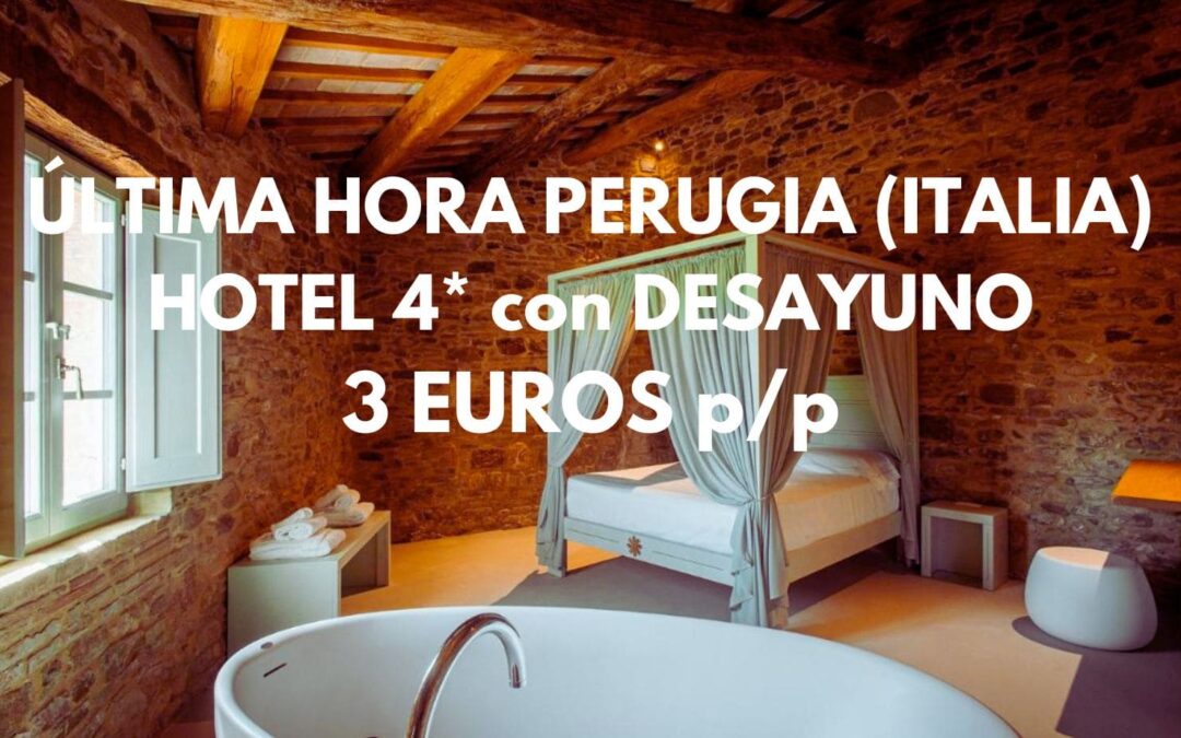 ÚLTIMA HORA PERUGIA en Italia: Hotel 4* con encanto en ASÍS con desayuno SÓLO 3 Euros p/p