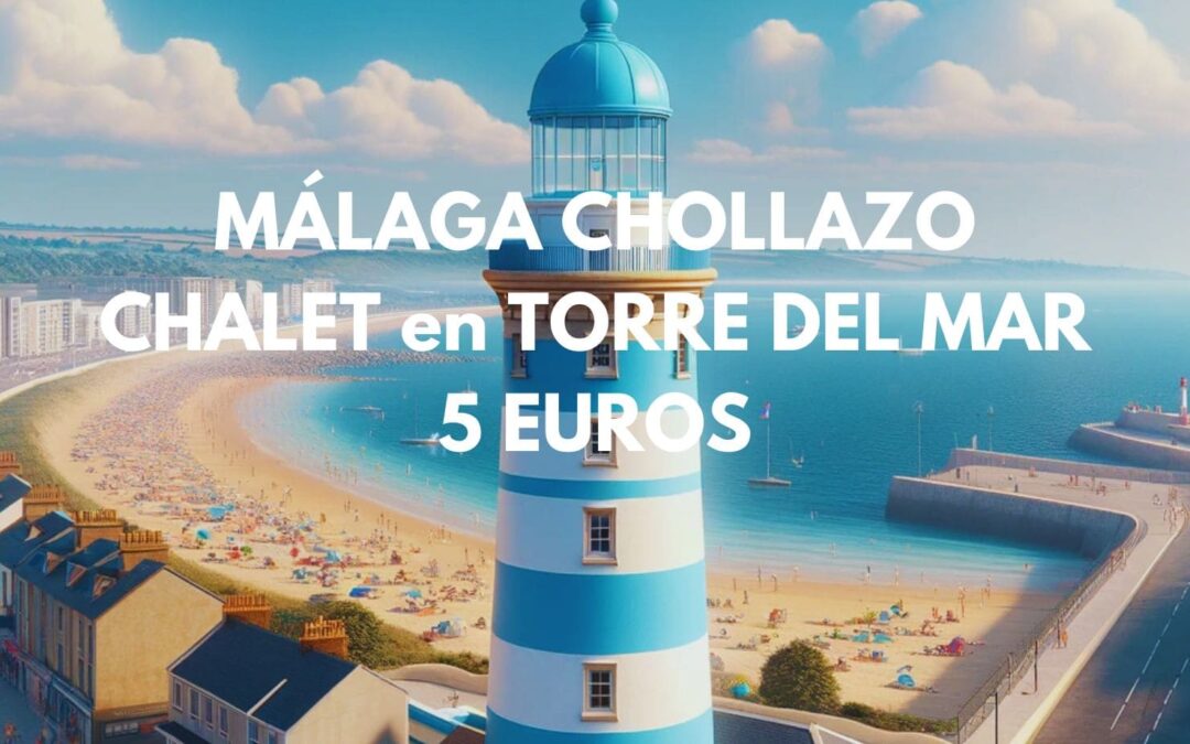 MÁLAGA CHOLLAZO: Chalet en Torre del Mar para dos por SÓLO 5 Euros