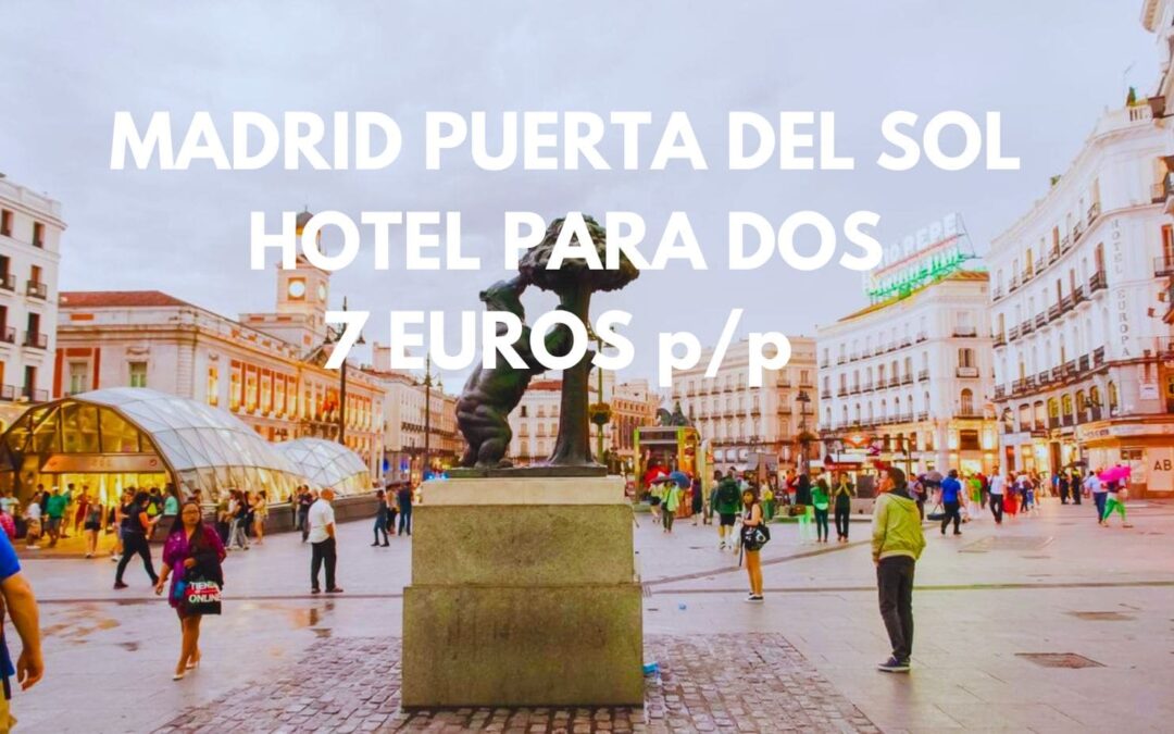 MADRID PUERTA DEL SOL: Hotel por sólo 7 Euros p/p