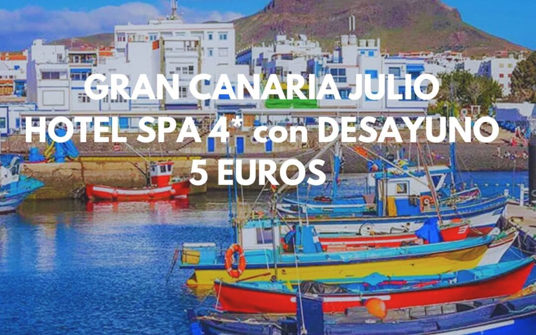 LAS PALMAS DE GRAN CANARIA en JULIO: Hotel Spa 4* junto playa con desayuno para dos por sólo 5 Euros