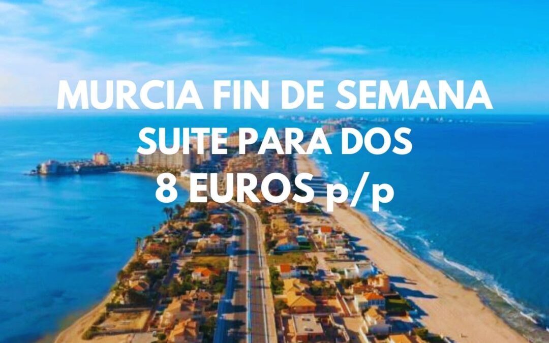 MURCIA provincia Fin de semana: SUITE en Hotel por sólo 8 Euros p/p