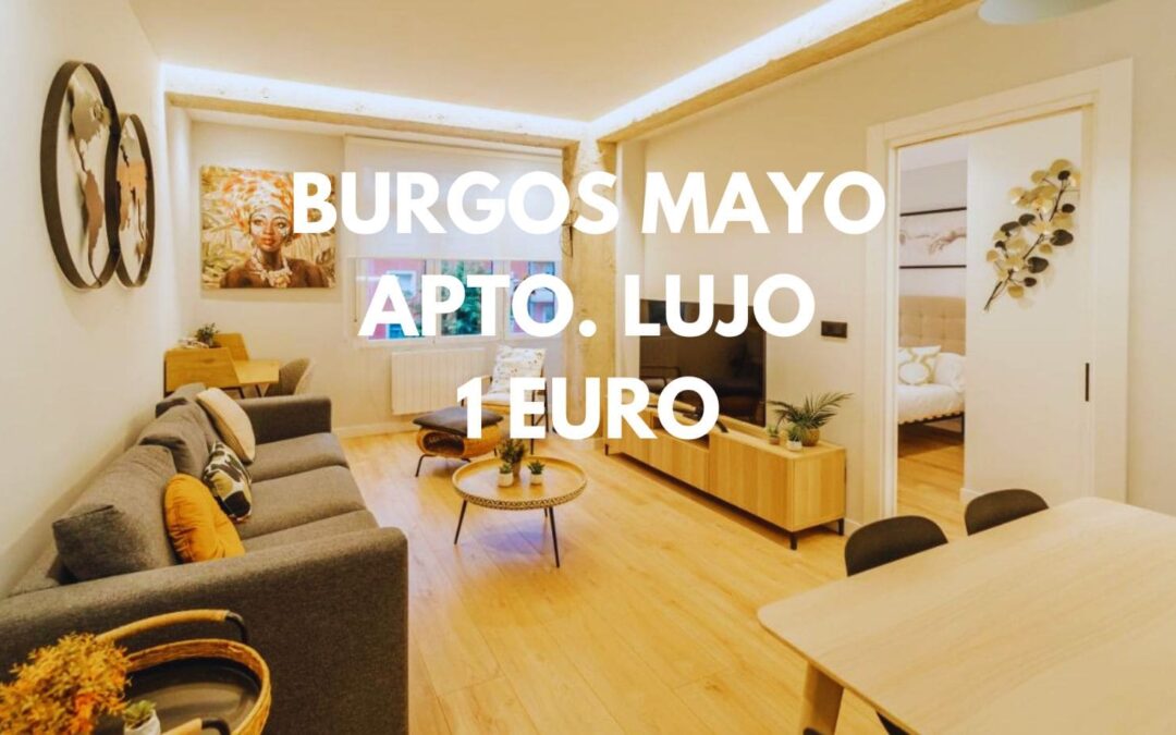 BURGOS MAYO: Apartamento de LUJO en el centro por sólo 1 Euro