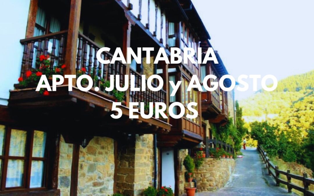 CANTABRIA JULIO Y AGOSTO: Apartamento para dos por SÓLO 5 Euros