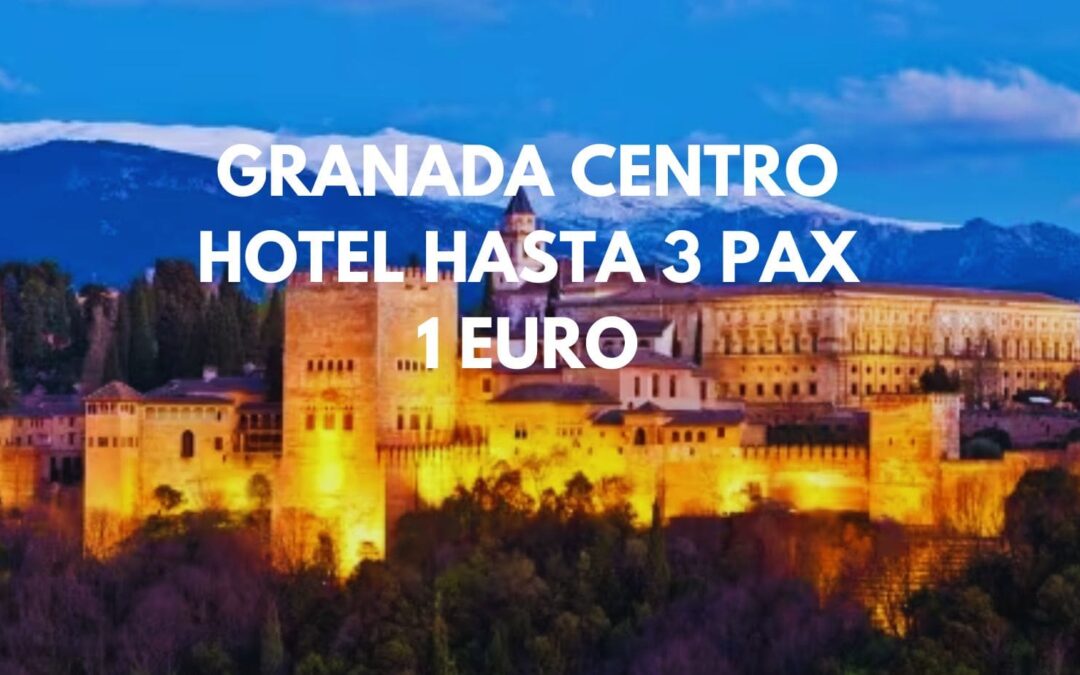 GRANADA CENTRO HISTÓRICO: Hotel para tres por sólo 1 Euro