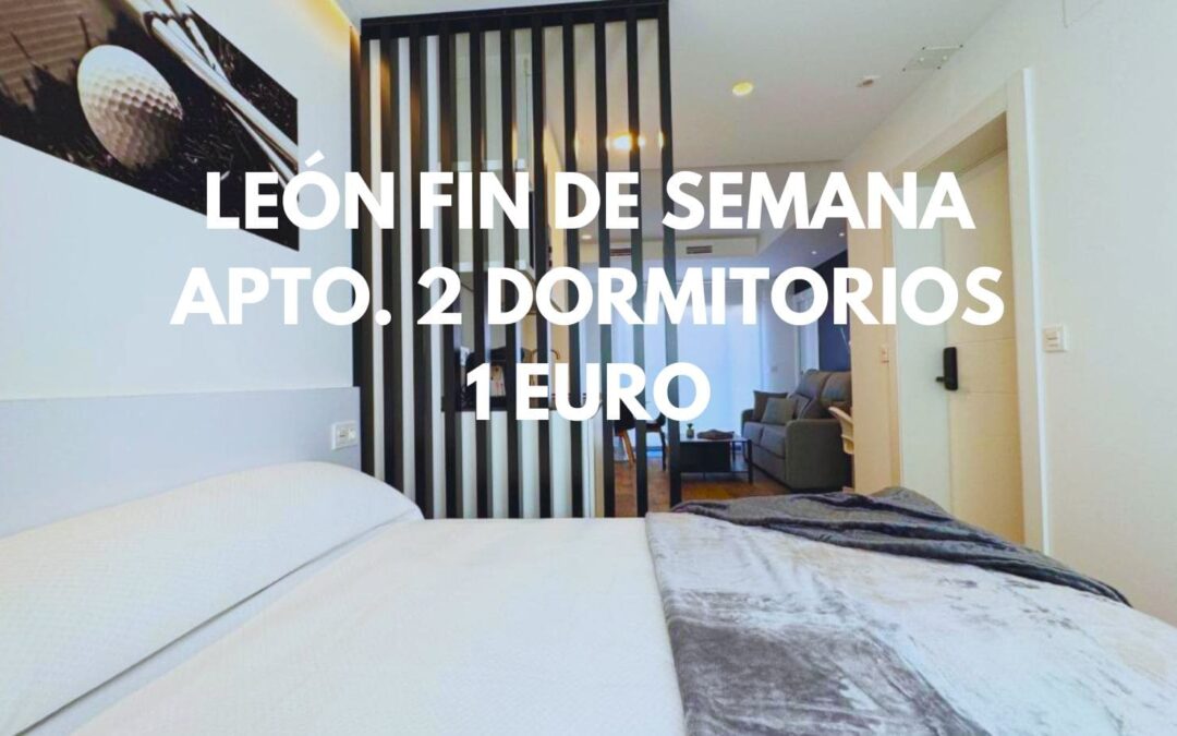 LEÓN FIN DE SEMANA: Apartamento de diseño 2 dormitorios hasta cuatro pax SÓLO 1 Euro