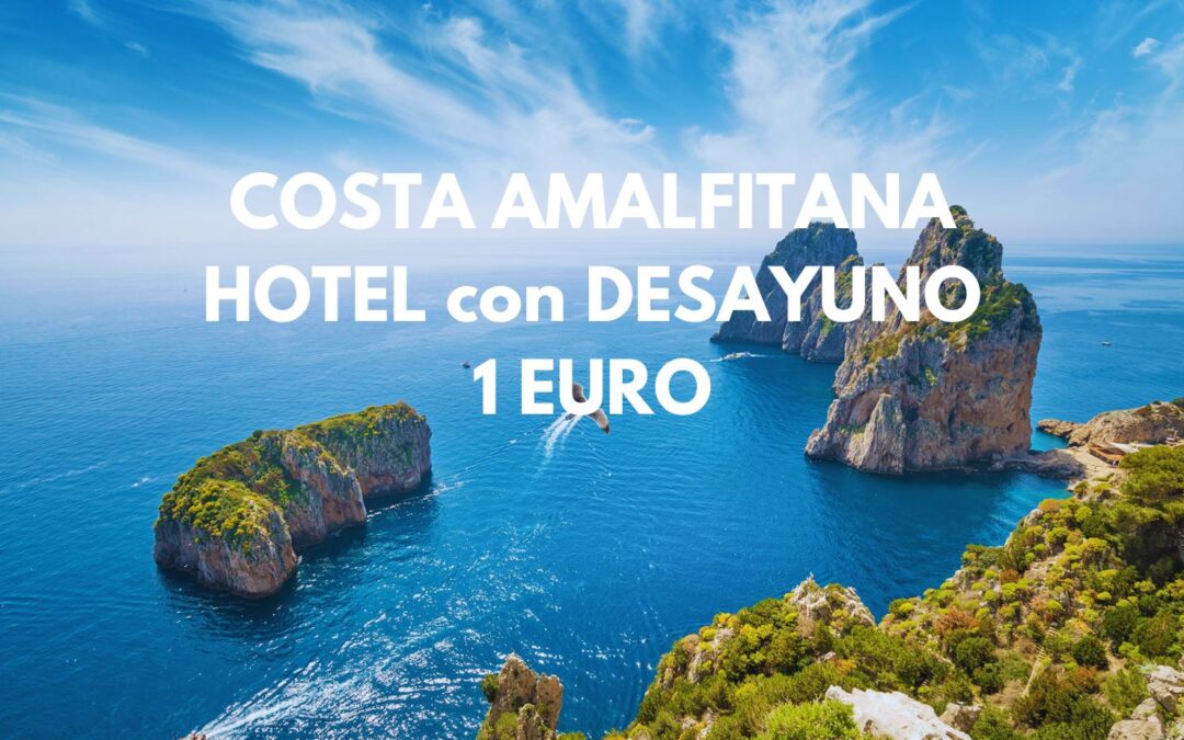 COSTA AMALFI (ITALIA): Hotel frente a la playa con desayuno por sólo 1 Euro