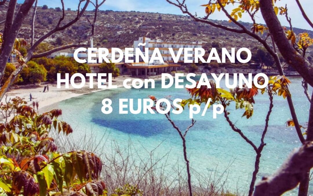 CERDEÑA VERANO: Hotel frente a la playa con desayuno sólo 8 Euros p/p