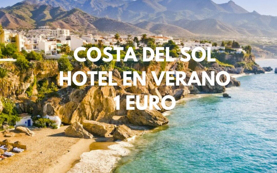 COSTA DEL SOL VERANO: Hotel por sólo 1 Euro