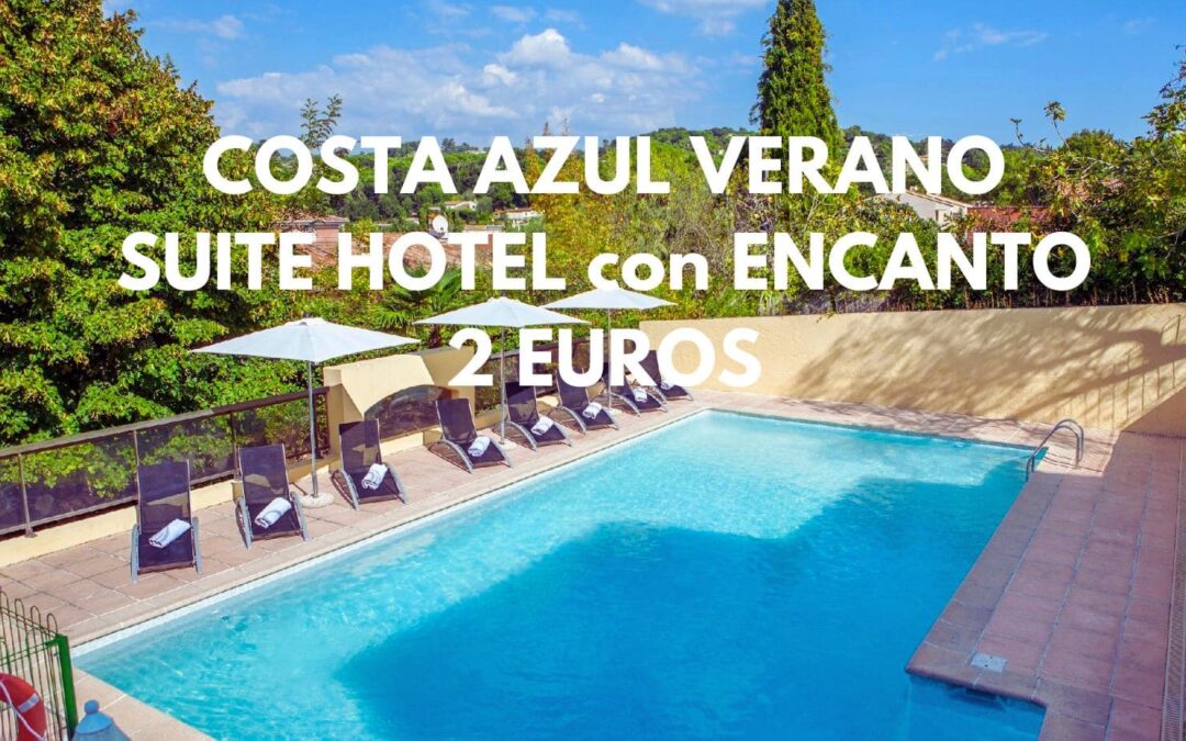 COSTA AZUL VERANO (Francia): SUITE 2 dormitorios en Hotel con encanto sólo 2 Euros