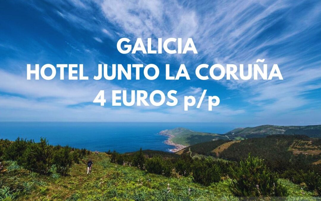 GALICIA CHOLLAZO: Hotel en La Coruña por sólo 4 Euros p/p