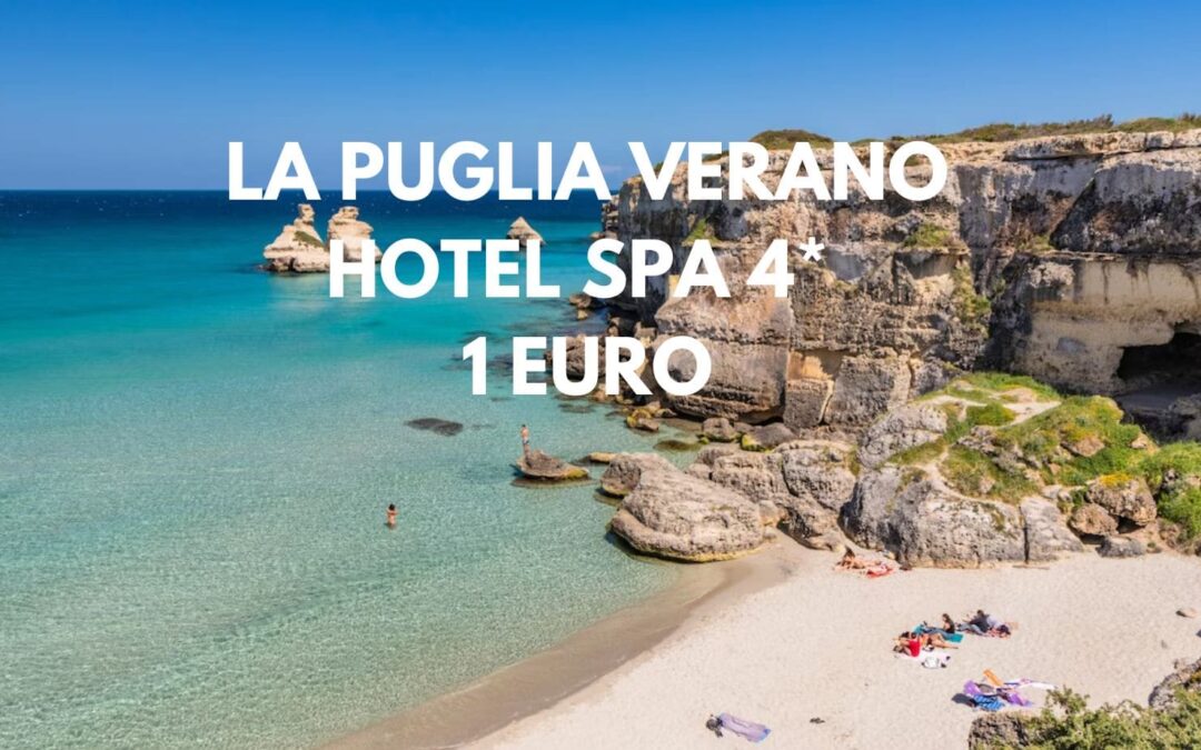 LA PUGLIA (Italia) Junio y Julio: Hotel Spa 4* con piscina por sólo 1 Euro