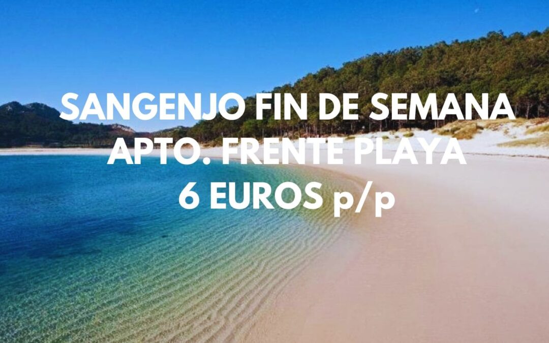 SANGENJO frente a la playa Fin de semana: Apartamento sólo 6 Euros p/p