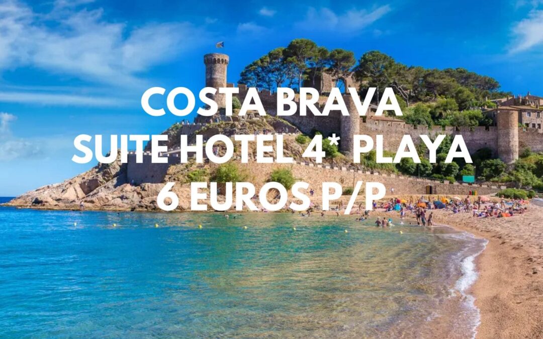 COSTA BRAVA: SUITE Superior Hotel 4* junto playa por sólo 6 Euros p/p