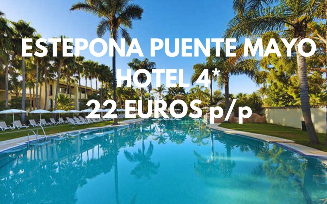 COSTA DEL SOL PUENTE MAYO: Hotel 4* hasta cuatro pax SÓLO 22 Euros p/p