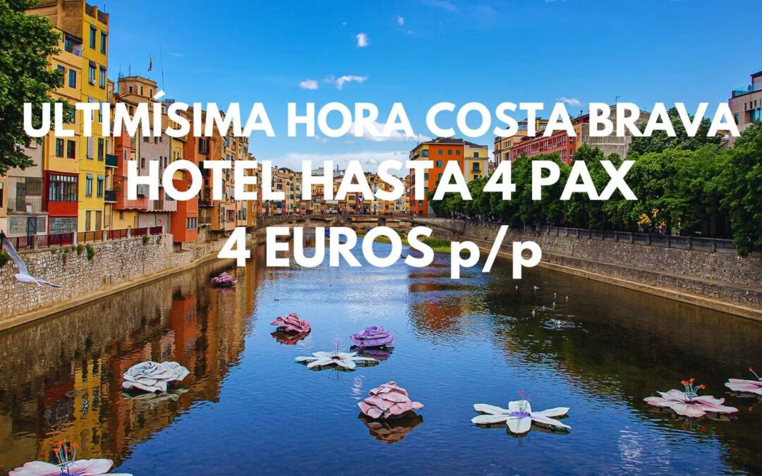 ULTIMÍSIMA HORA COSTA BRAVA: Hotel en FIGUERES para cuatro por SÓLO 4 Euros p/p
