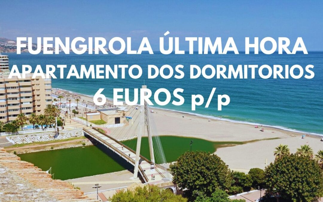 FUENGIROLA ÚLTIMA HORA: Apartamento dos dormitorios hasta seis personas junto playa SÓLO 6 Euros p/p