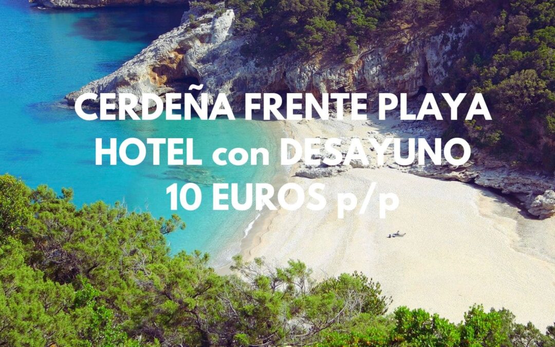 CERDEÑA FRENTE CALA GONONE: Hotel con desayuno por SÓLO 10 Euros p/p