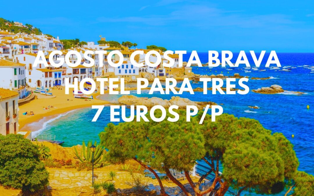 AGOSTO COSTA BRAVA: Hotel Ibis con desayuno para tres pax SÓLO 7 Euros p/p