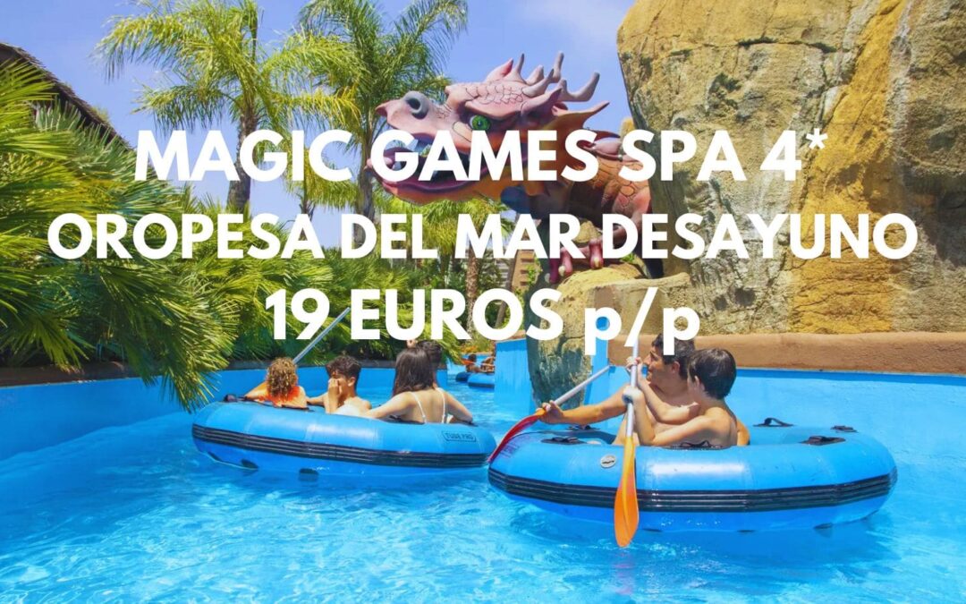 ÚLTIMA HORA MAGIC WORLD RESORT 4* con Spa en Marina D´Or con desayuno hasta tres pax SÓLO 19 Euros p/p