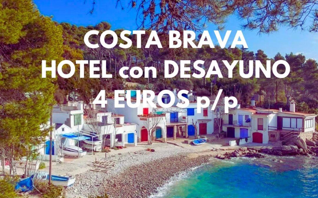 COSTA BRAVA: Hotel Boutique con desayuno junto playa sólo 4 Euros p/p