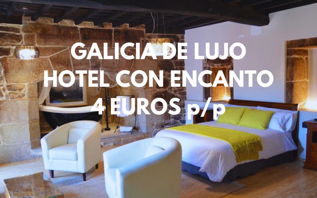 ÚLTIMA HORA GALICIA: Hotel con encanto RIBEIRA SACRA habitación superior por sólo 4 Euros p/p