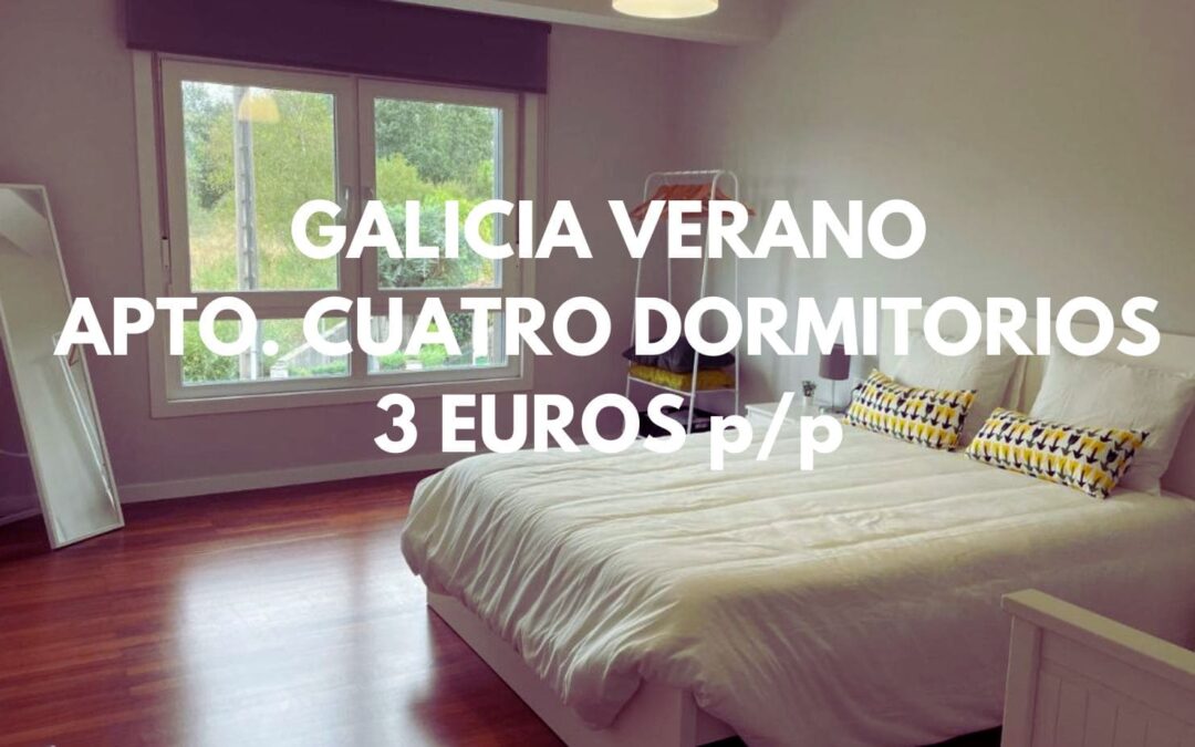 GALICIA VERANO: Apartamento cuatro dormitorios junto SANTIAGO DE COMPOSTELA por sólo 3 Euros p/p