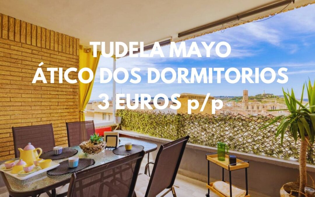 TUDELA: Ático en el centro dos dormitorios por sólo 3 Euros p/p