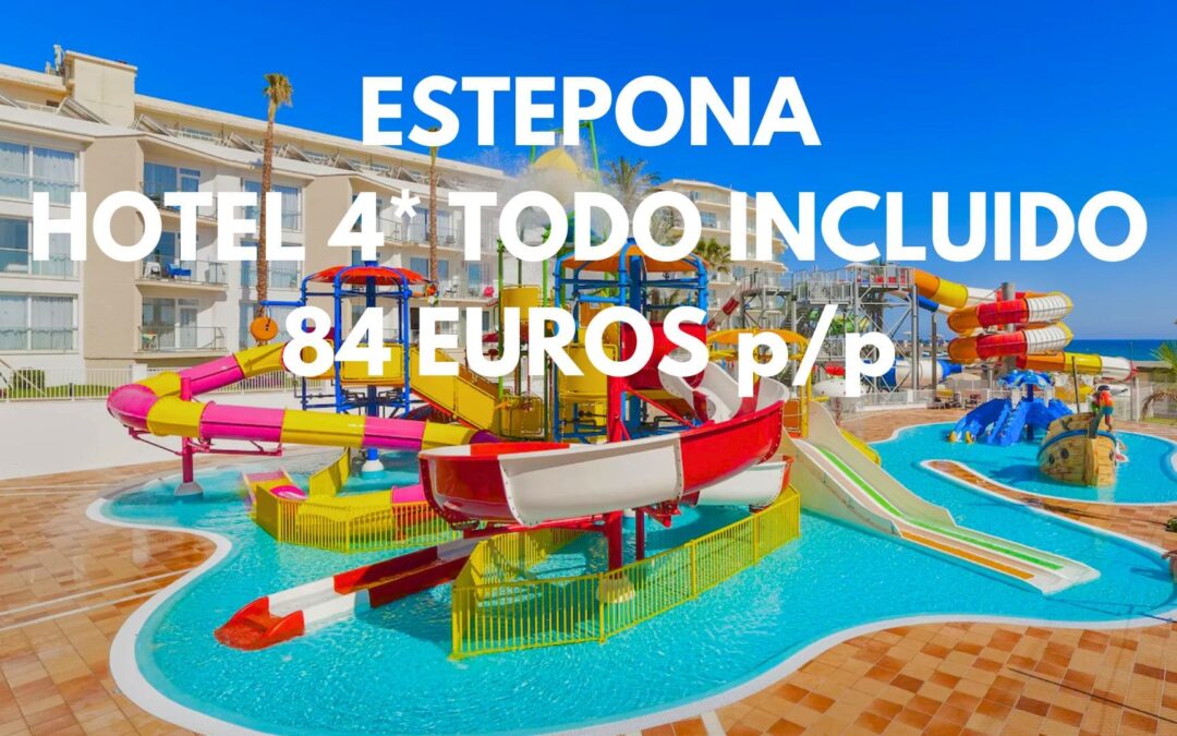 TODO INCLUIDO ESTEPONA COSTA DEL SOL Fin de semana: Hotel Spa 4* con TOBOGANES por 84 Euros p/p