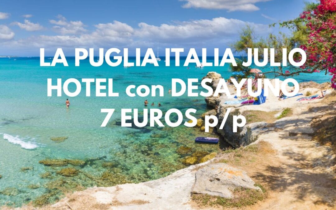 LA PUGLIA en ITALIA JULIO: Hotel con encanto, piscina y desayuno incluido por SÓLO 7 Euros p/p