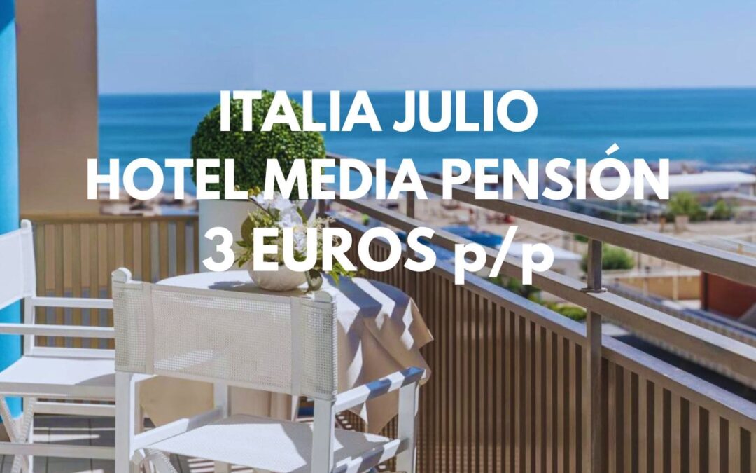 ITALIA JULIO: Hotel frente a la playa de Riccione con DESAYUNO y CENA INCLUIDOS sólo 3 Euros p/p
