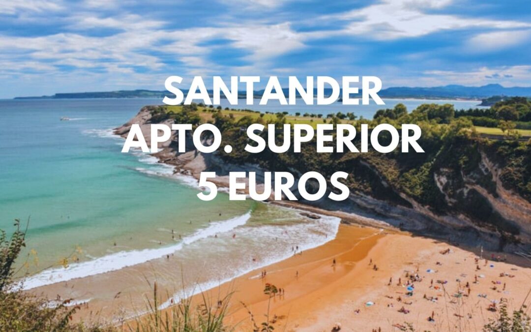 SANTANDER próximo verano 2026: Apartamento superior hasta tres pax SÓLO 5 Euros